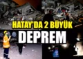 Hatay Depremi’nde Son Durum