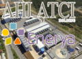 Ahlatcı Holding, Enerya Enerji’yi halka arz ediyor
