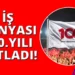 İş dünyası, Türkiye Cumhuriyeti’nin 100. yılını kutluyor!