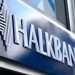 Halkbank’ın aktif büyüklüğü 2,2 trilyon TL oldu