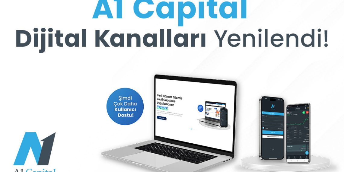 A1 Capital dijital kanalları yenilendi!
